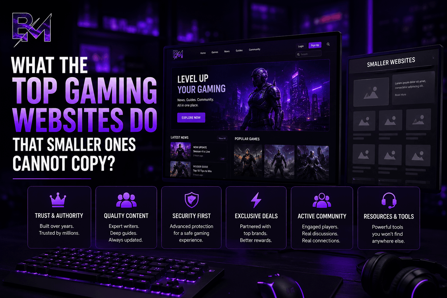 What the Top Gaming Websites Do That Smaller Ones Cannot Copy?
